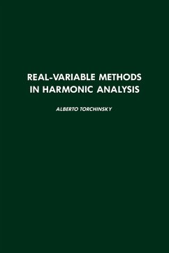 Real-Variable Methods in Harmonic Analysis (eBook, PDF) - Torchinsky, Alberto