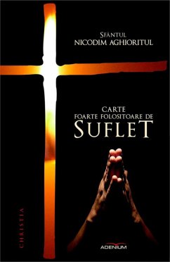 Carte foarte folositoare de suflet (eBook, ePUB) - Aghioritul, Sfântul Nicodim