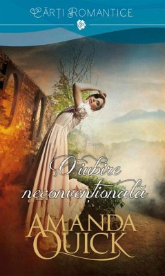 O iubire neconvențională (eBook, ePUB) - Quick, Amanda