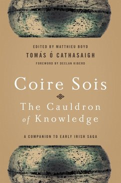 Coire Sois, The Cauldron of Knowledge (eBook, ePUB) - Ó Cathasaigh, Tomás