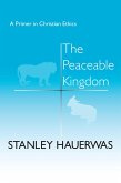 The Peaceable Kingdom (eBook, ePUB)
