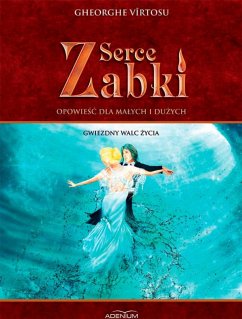 Serce zabki. Tom III. Gwiezdny walc Życia (eBook, ePUB) - Vîrtosu, George