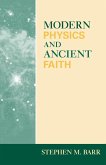 Modern Physics and Ancient Faith (eBook, ePUB)