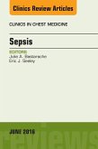 Sepsis, An Issue of Clinics in Chest Medicine (eBook, ePUB)