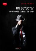 Un detectiv cu ușoare dureri de cap (eBook, ePUB)