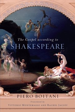 The Gospel according to Shakespeare (eBook, ePUB) - Boitani, Piero