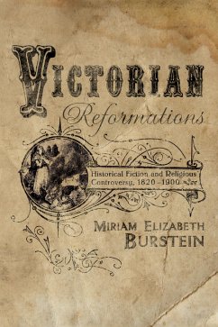 Victorian Reformations (eBook, ePUB) - Burstein, Miriam Elizabeth