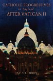 Catholic Progressives in England after Vatican II (eBook, ePUB)