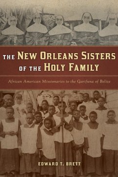 The New Orleans Sisters of the Holy Family (eBook, ePUB) - Brett, Edward T.