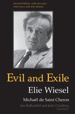 Evil and Exile (eBook, ePUB) - De Saint Cheron, Michaël; Wiesel, Elie