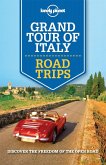 Lonely Planet Grand Tour of Italy Road Trips (eBook, ePUB)
