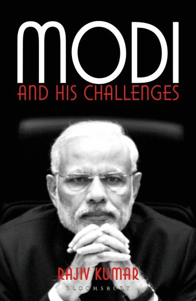 Modi and His Challenges (eBook, ePUB) Modi and His Challenges (eBook, ePUB)