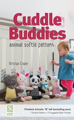 Cuddle Buddies Animal Softie Pattern (eBook, ePUB) - Cogan, Kirstyn