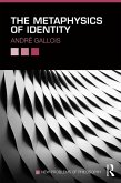 The Metaphysics of Identity (eBook, PDF) The Metaphysics of Identity (eBook, PDF)