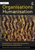 Organisations and Humanisation (eBook, PDF) Organisations and Humanisation (eBook, PDF)