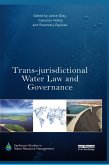 Trans-jurisdictional Water Law and Governance (eBook, PDF)
