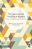 The Learning and Teaching of Algebra (eBook, ePUB)