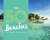 50 Beaches to Blow Your Mind (eBook, ePUB)