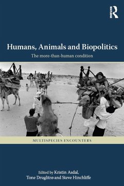 Humans, Animals and Biopolitics (eBook, PDF)
