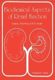 Biochemical Aspects of Renal Function (eBook, PDF)