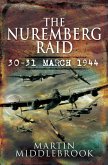 Nuremberg Raid: 30-31 March 1944 (eBook, ePUB)