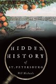 Hidden History of St. Petersburg (eBook, ePUB)