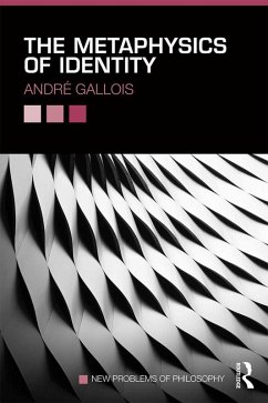 The Metaphysics of Identity (eBook, ePUB) - Gallois, André
