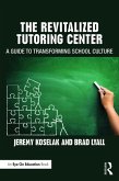 The Revitalized Tutoring Center (eBook, ePUB)