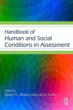 Handbook of Human and Social Conditions in Assessment (eBook, ePUB) - Brown, Gavin T. L.; Harris, Lois R.