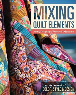 Mixing Quilt Elements (eBook, ePUB) - Doughty, Kathy