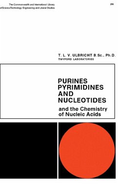 Purines, Pyrimidines and Nucleotides and the Chemistry of Nucleic Acids (eBook, PDF) - Ulbricht, T. L. V.