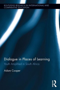 Dialogue in Places of Learning (eBook, ePUB) - Cooper, Adam