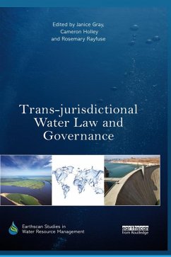 Trans-jurisdictional Water Law and Governance (eBook, ePUB)