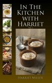 In the Kitchen with Harriet, Vol 2 (eBook, ePUB)