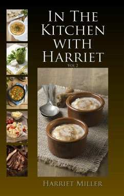 In the Kitchen with Harriet, Vol 2 (eBook, ePUB) - Miller, Harriet