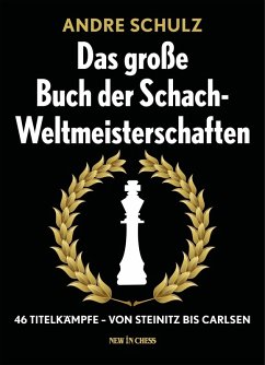 Cover Das Grosse Buch der Schach-Weltmeisterschaften (eBook, ePUB)