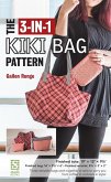 3-in-1 Kiki Bag Pattern (eBook, ePUB)