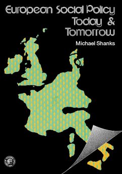 European Social Policy, Today and Tomorrow (eBook, PDF) - Shanks, Michael