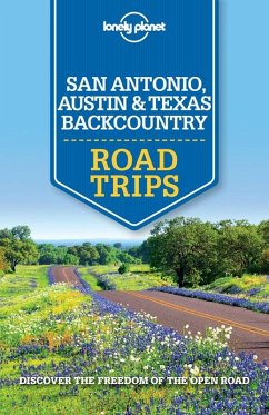 Lonely Planet San Antonio, Austin & Texas Backcountry Road Trips (eBook, ePUB) - Balfour, Amy C