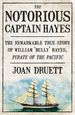The Notorious Captain Hayes (eBook, ePUB)