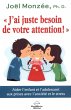 J'ai juste besoin de votre attention !... - Bild 1