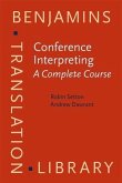 Conference Interpreting - A Complete Course (eBook, PDF)