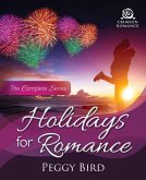 Holidays for Romance (eBook, ePUB) Holidays for Romance (eBook, ePUB)