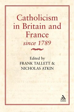 Catholicism in Britain & France Since 1789 (eBook, PDF) - Tallett, Frank
