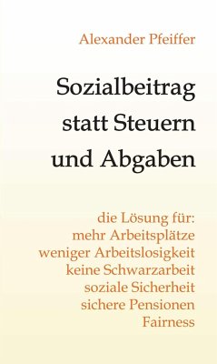 Sozialbeitrag statt Steuern und Abgaben (eBook, ePUB) Cover Sozialbeitrag statt Steuern und Abgaben (eBook, ePUB)