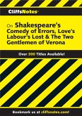 CliffsNotes Shakespeare Comedy of Errors, Loves Labours, Gentlemen of Verona (eBook, ePUB)
