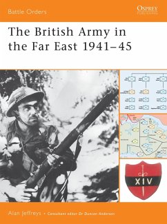 The British Army in the Far East 1941-45 (eBook, PDF) - Jeffreys, Alan
