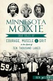 Minnesota Moxie (eBook, ePUB)