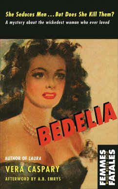 Bedelia (eBook, ePUB) - Caspary, Vera