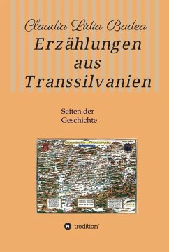 Erzählungen aus Transsilvanien (eBook, ePUB) - Badea, Claudia Lidia